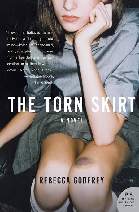 The Torn Skirt by Rebecca Godfrey
