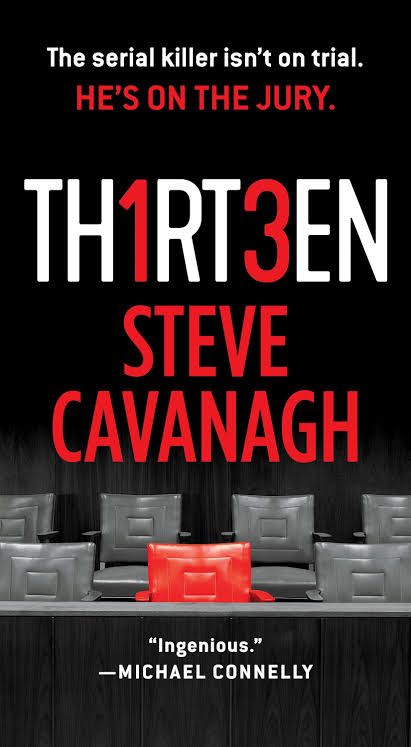 Thirteen: The Serial Killer Isn't on Trial. He's on the Jury Book by Steve Cavanagh book cover