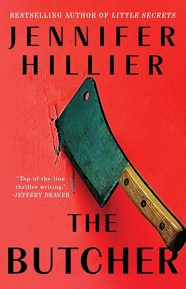 The Butcher
Book by Jennifer Hillier