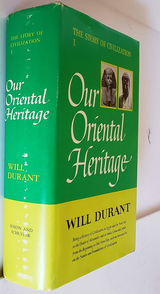 Our Oriental Heritage
Book by Will Durant