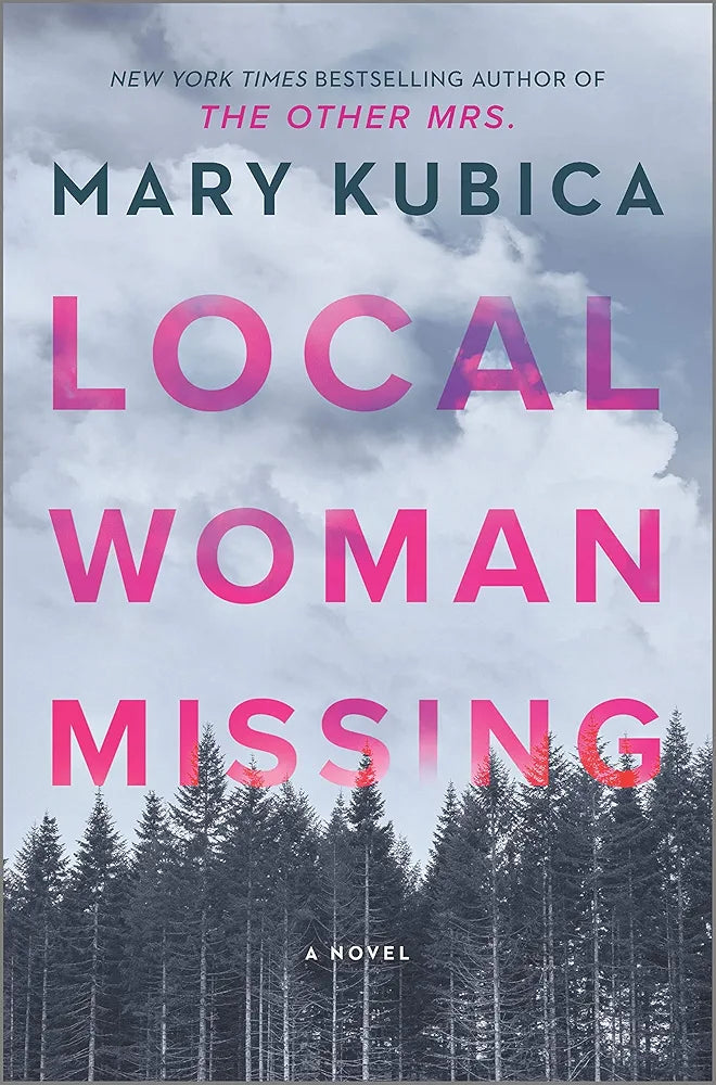 Local Woman Missing
Book by Mary Kubica
