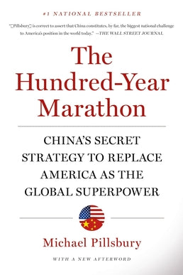 The Hundred-Year Marathon
by Michael Pillsbury