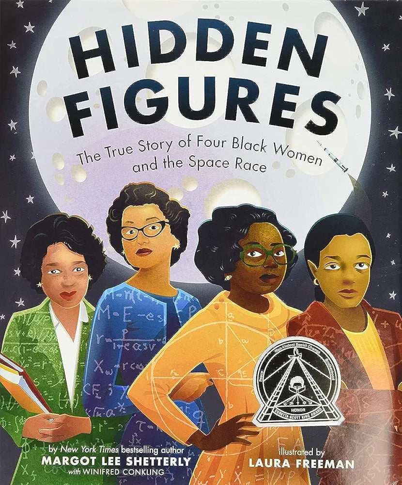 Hidden Figures
by Margot Lee Shetterly