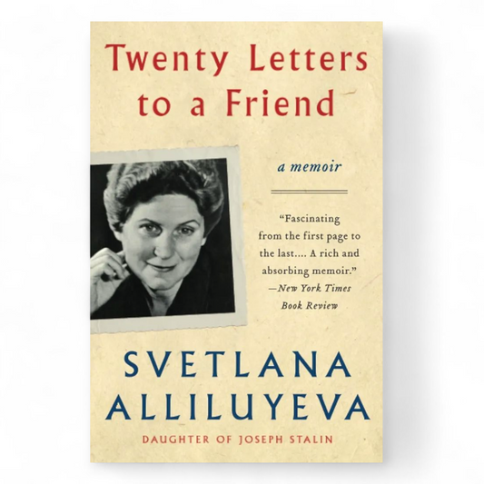 Twenty Letters to a Friend
Book by Svetlana Alliluyeva