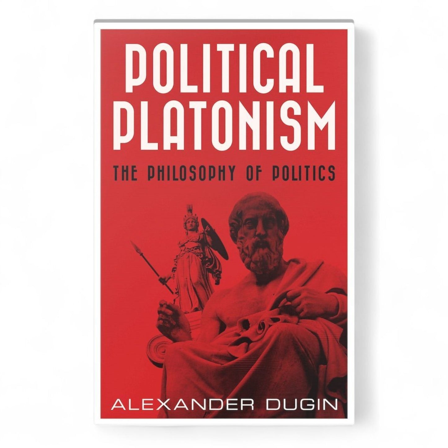 Political Platonism by Aleksandr Dugin