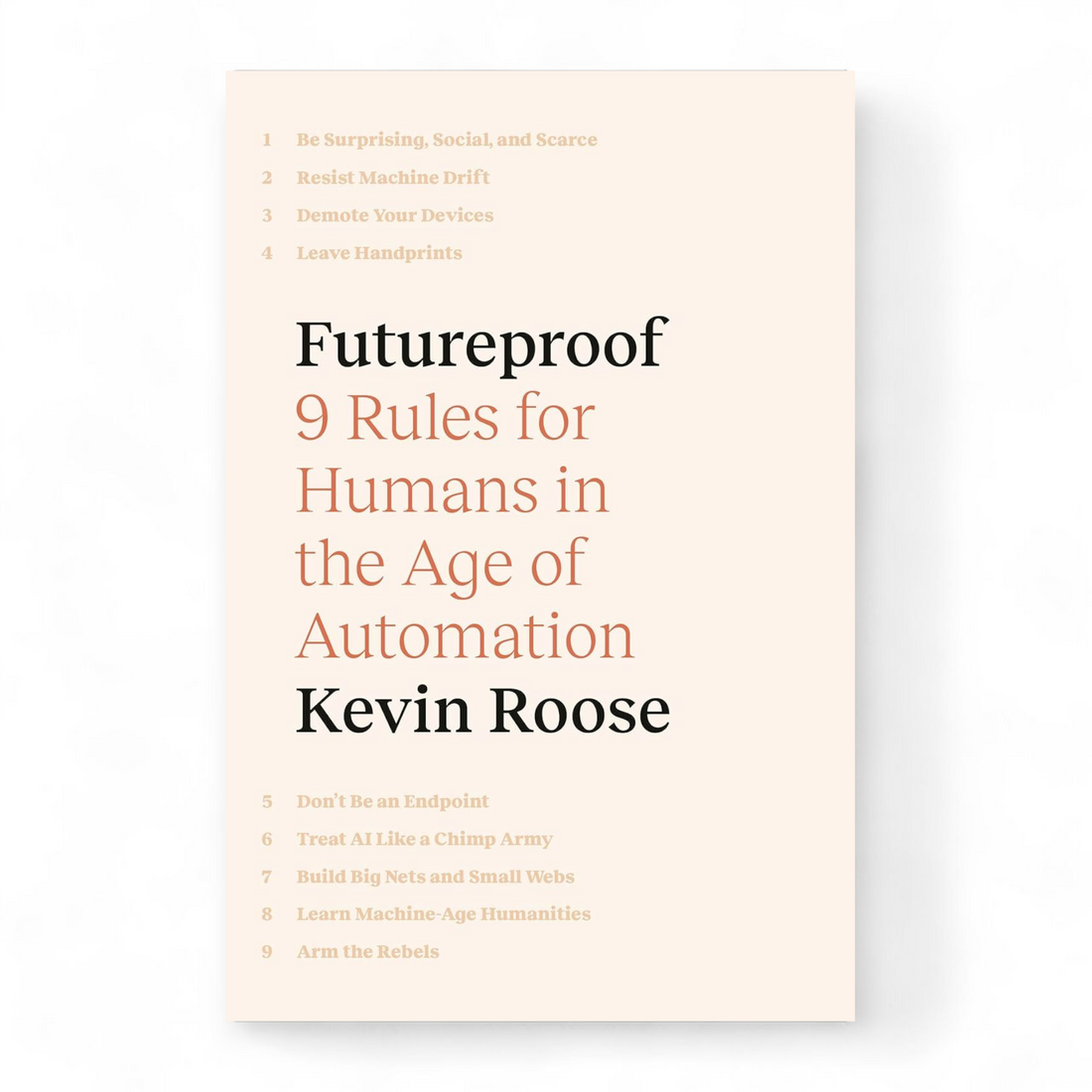Futureproof by Kevin Roose