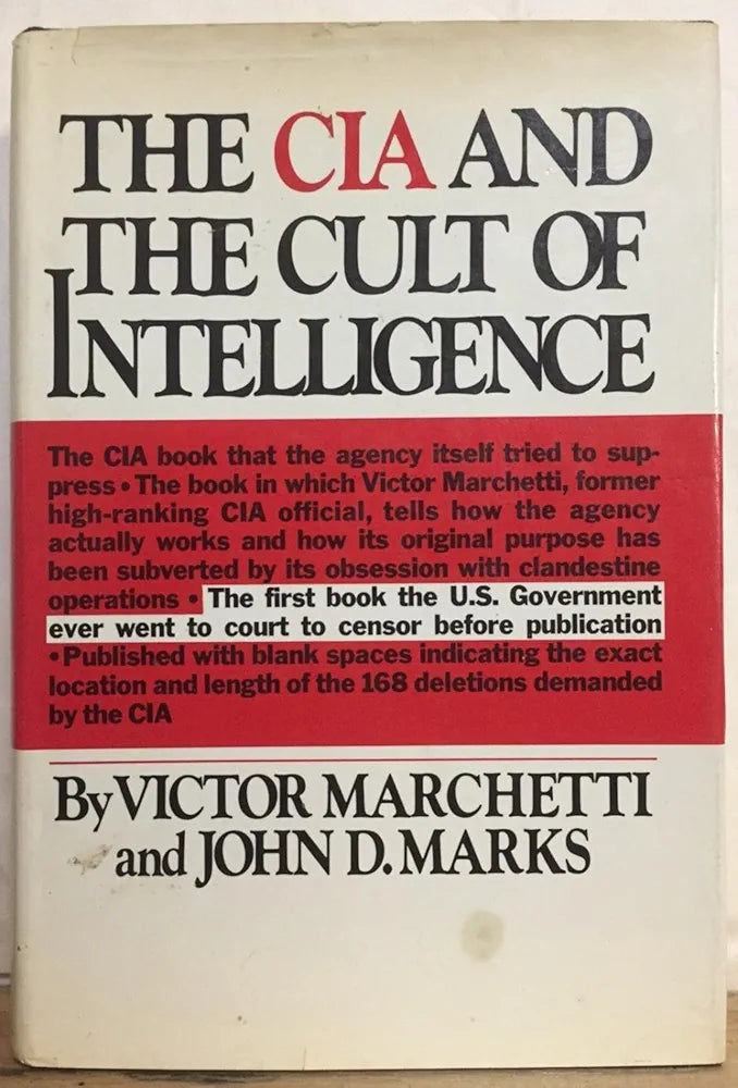 The CIA and the Cult of Intelligence — Marchetti & Marks