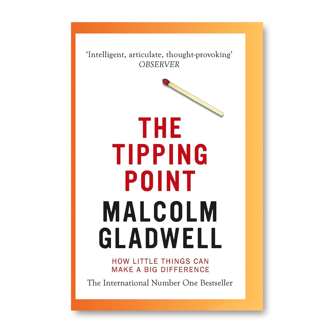 The Tipping Point by Malcolm Gladwell