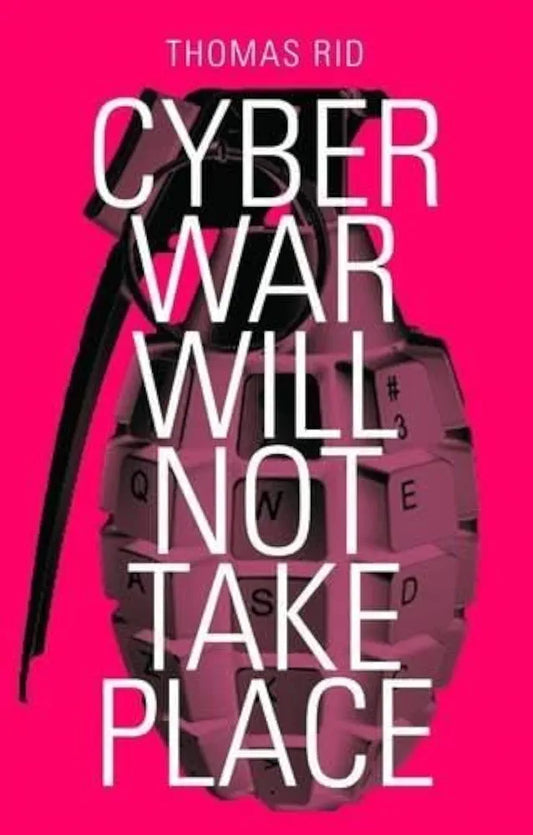 Cyber War Will Take Place book cover