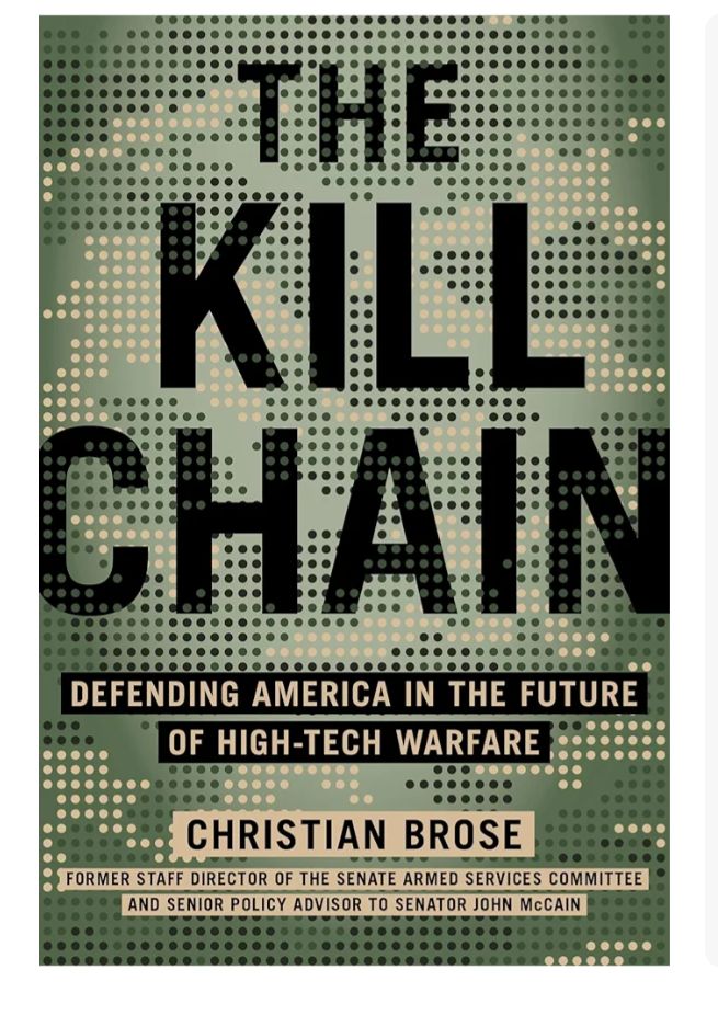 The Kill Chain: Defending America in the Future of High-Tech Warfare
Book by Christian Brose