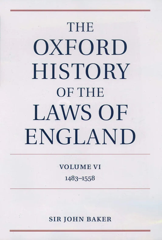 The Oxford History of the Laws of England by John Baker book cover