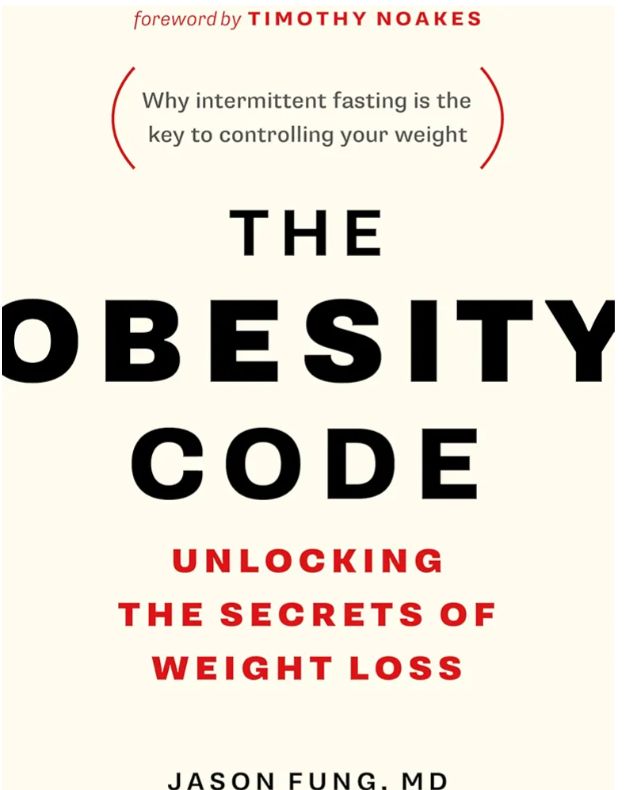 The Obesity Code: Unlocking the Secrets of Weight Loss
Book by Jason Fung