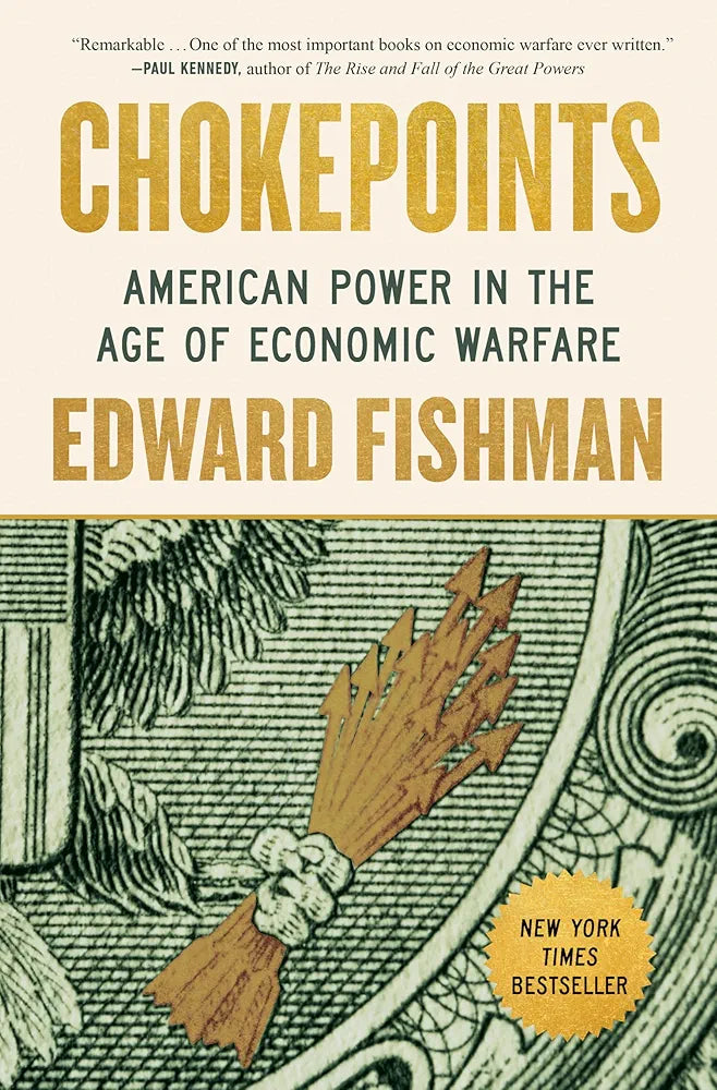 Chokepoints
by Edward Fishman