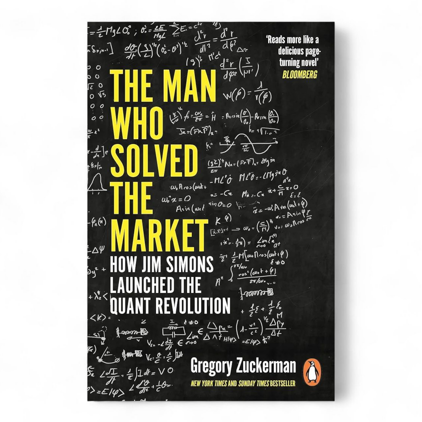 The Man Who Solved the Market by Gregory Zuckerman