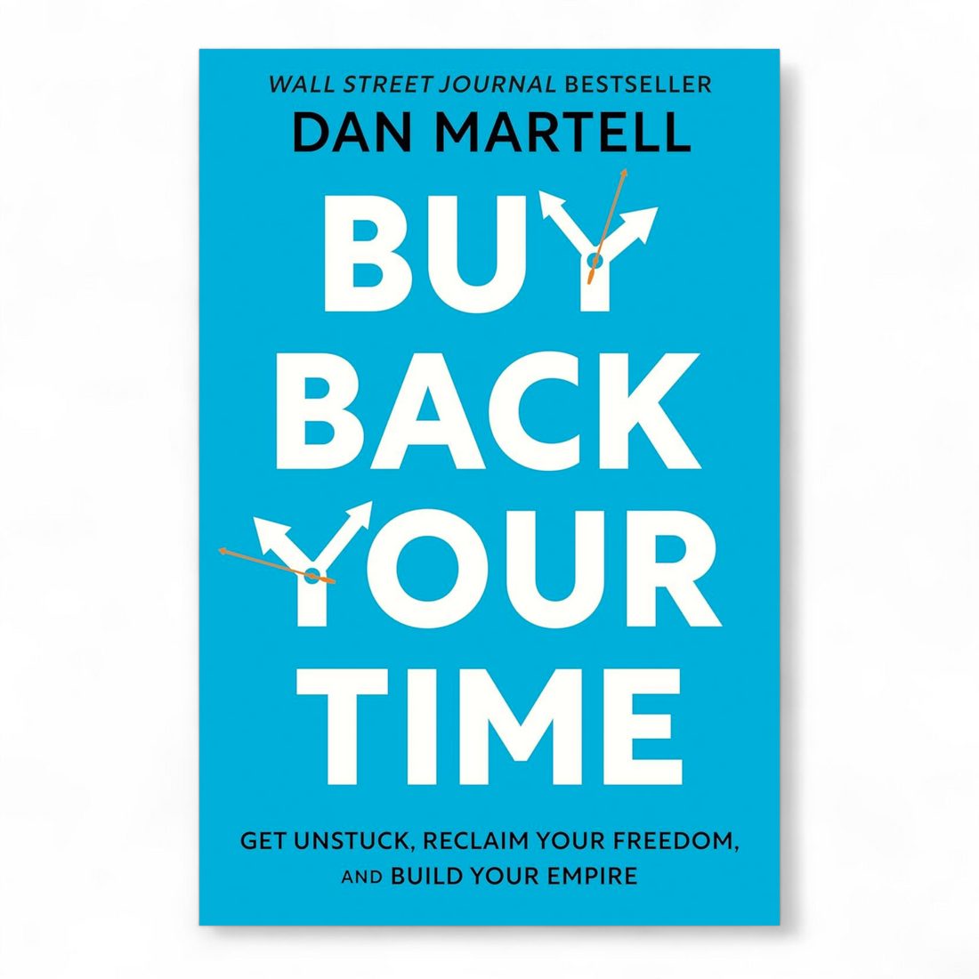 Buy back your time by Dan Martell
