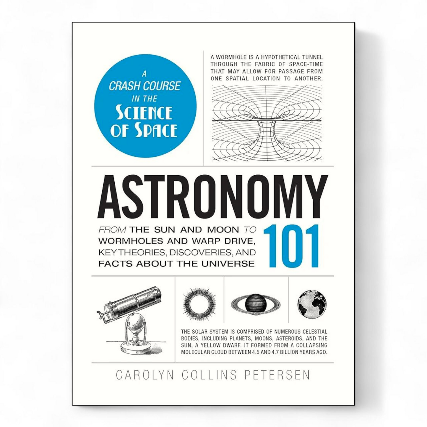 Astronomy 101 by Carolyn Collins Petersen
