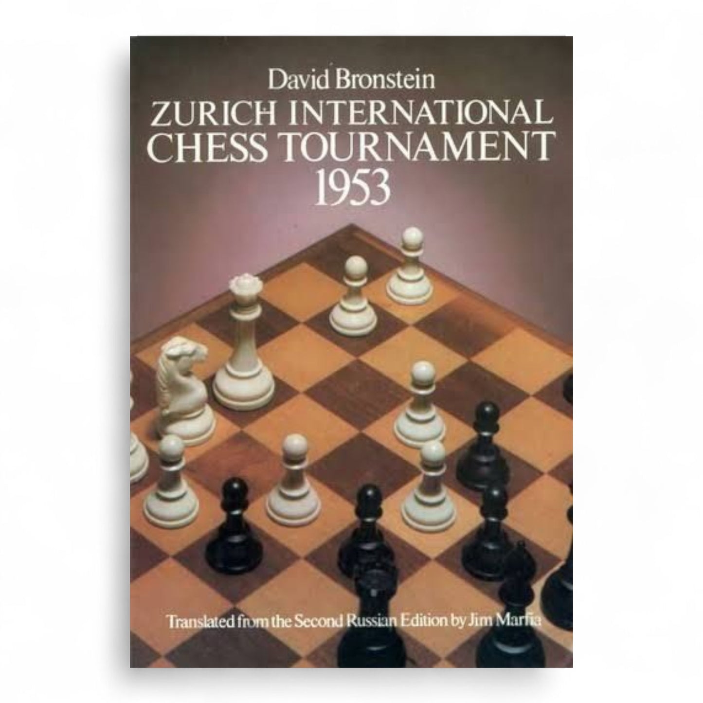 Zurich International Chess Tournament, 1953 by David Bronstein, Jim Marfia