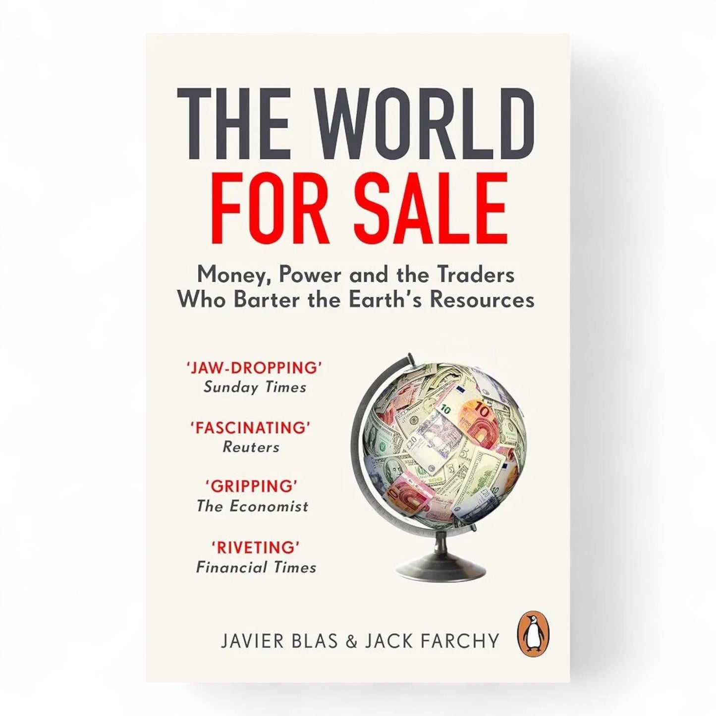 The World for Sale: Money, Power, and the Traders Who Barter the Earth's Resources