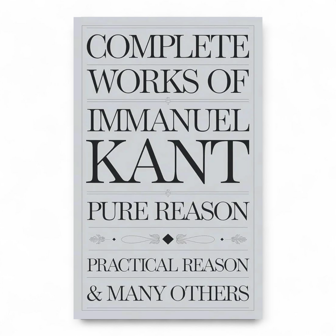 Complete Works of Immanuel Kant