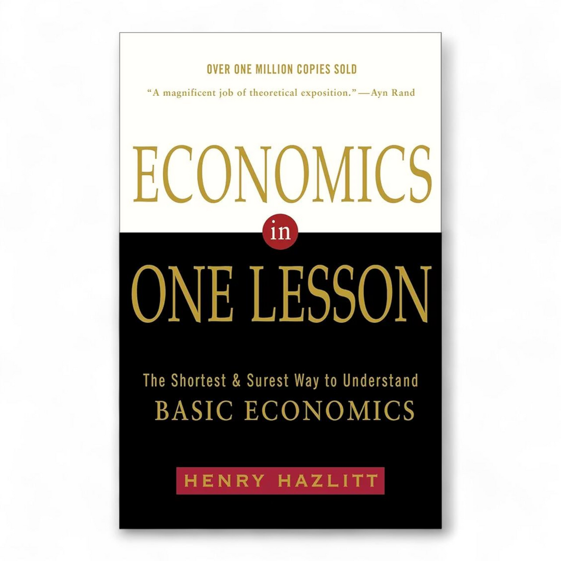 Economics in One Lesson by Henry Hazlitt