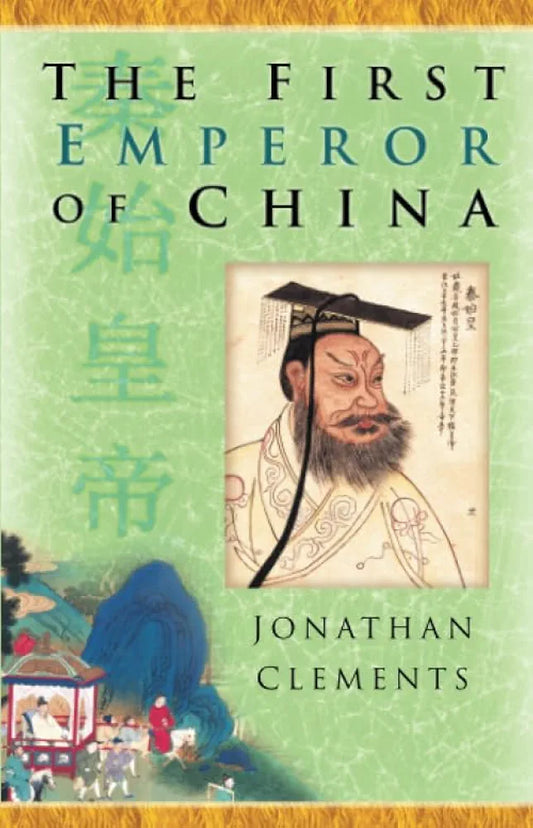 The First Emperor of China by J. A. Man book cover