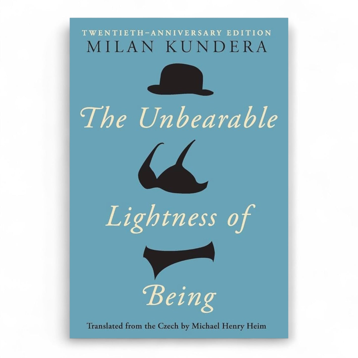 The Unbearable Lightness of Being by Milan Kundera