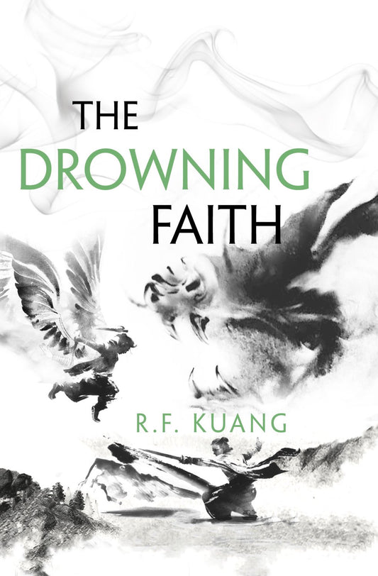 The Drowning Faith (The Poppy War #2.5) by R.F. Kuang