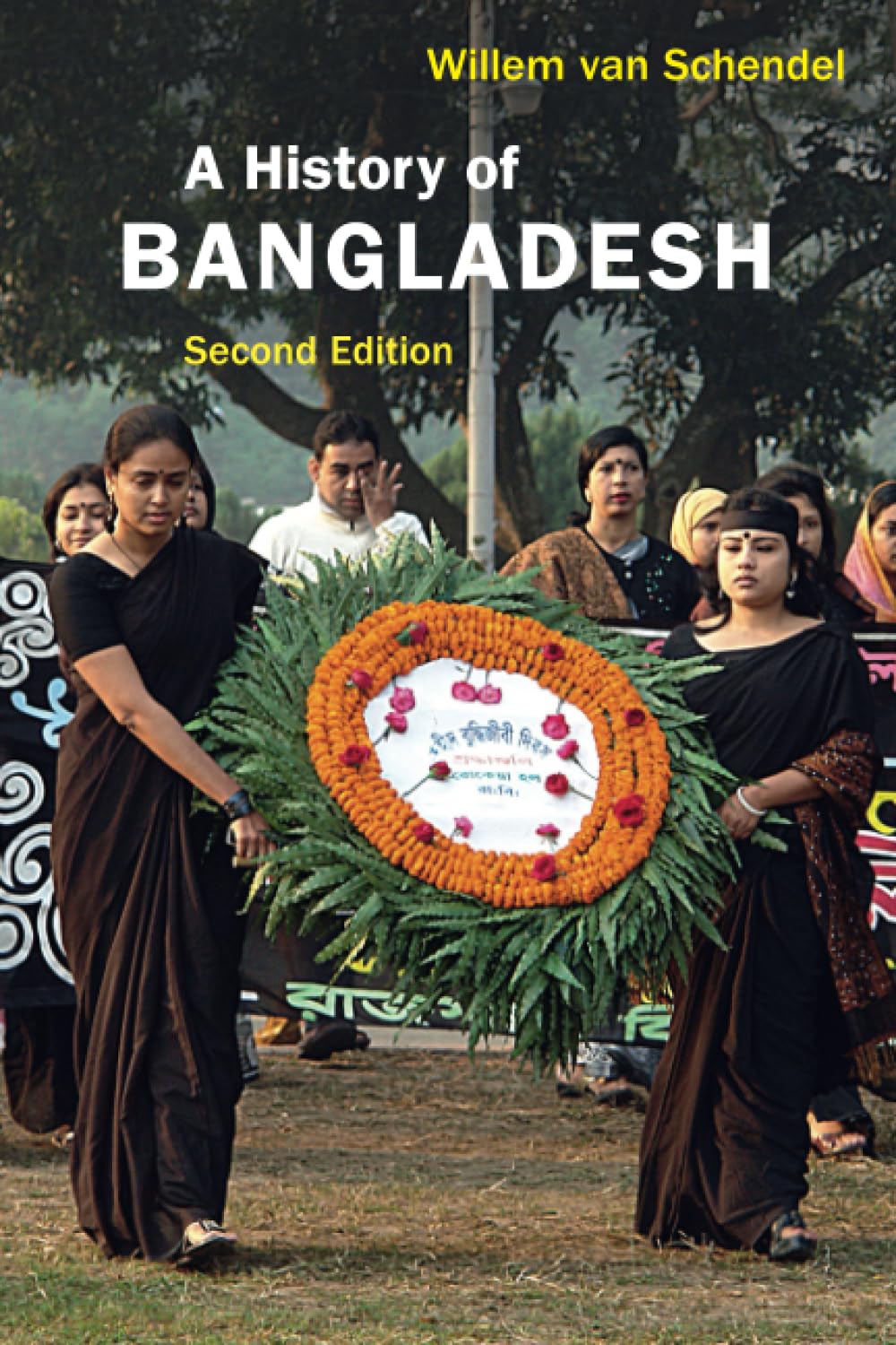 A History of Bangladesh Book by Willem Schendel