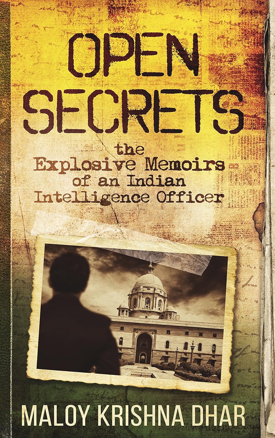 Open Secrets by Maloy Krishna Dhar