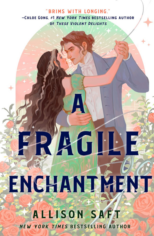 A Fragile Enchantment Book by Allison Saft