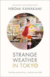 Strange Weather in Tokyo Novel