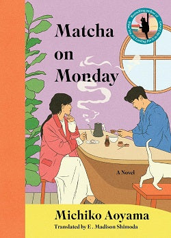 Matcha on Monday: A Novel