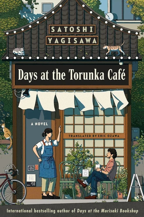 Days at the Torunka Café: A Novel by Satoshi Yagisawa book cover