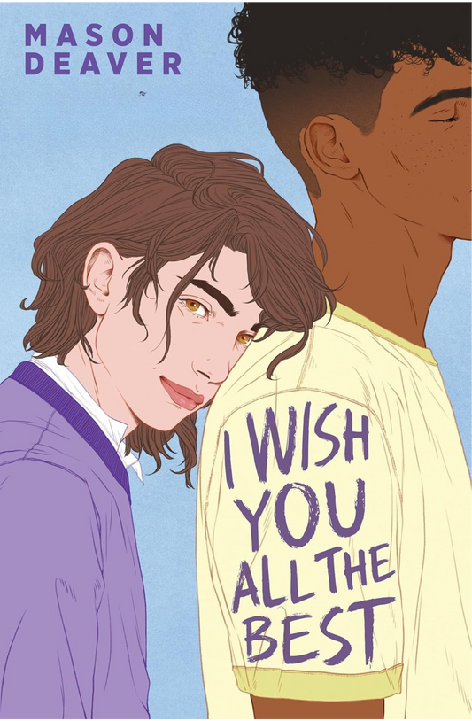 I Wish You All the Best Book by Mason Deaver
