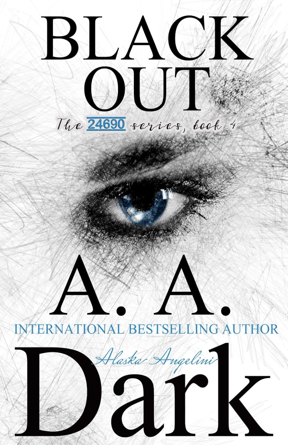Black Out Book by A A Dark