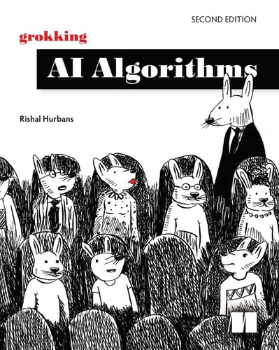 Grokking AI Algorithms (2nd Edition) by Rishal Hurbans