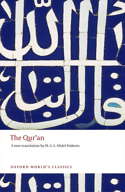 The Qur'an: A New Translation by M. A. S. Abdel Haleem Book by Muhammad Abdel-Haleem