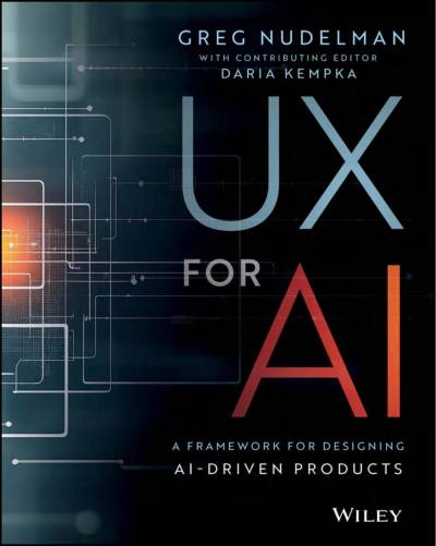 UX for AI by Greg Nudelman & Daria Kempka