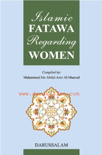 Islamic Fatawa Regarding Women by Muhammad bin Abdul-Aziz Al-Musnad book cover