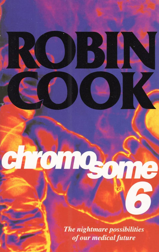 Chromosome 6 Book by Robin Cook book cover