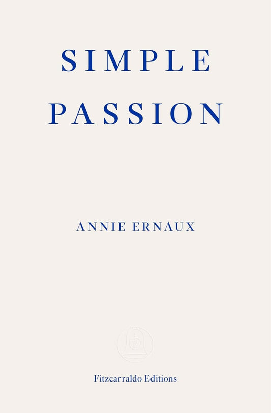 Simple Passion Book by Annie Ernaux