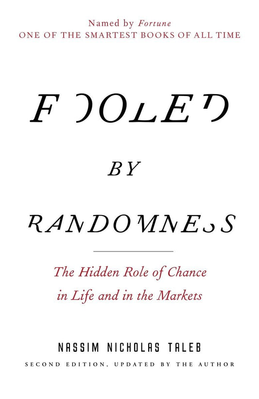Fooled by Randomness: The Hidden Role of Chance in Life and in the Markets Book by Nassim Nicholas Taleb book cover