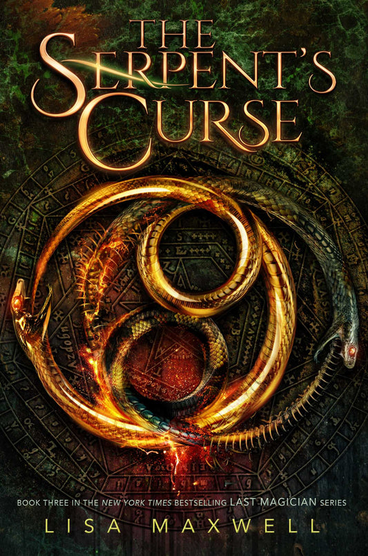 The Serpent's Curse (The Last Magician Book 3) by Lisa Maxwell