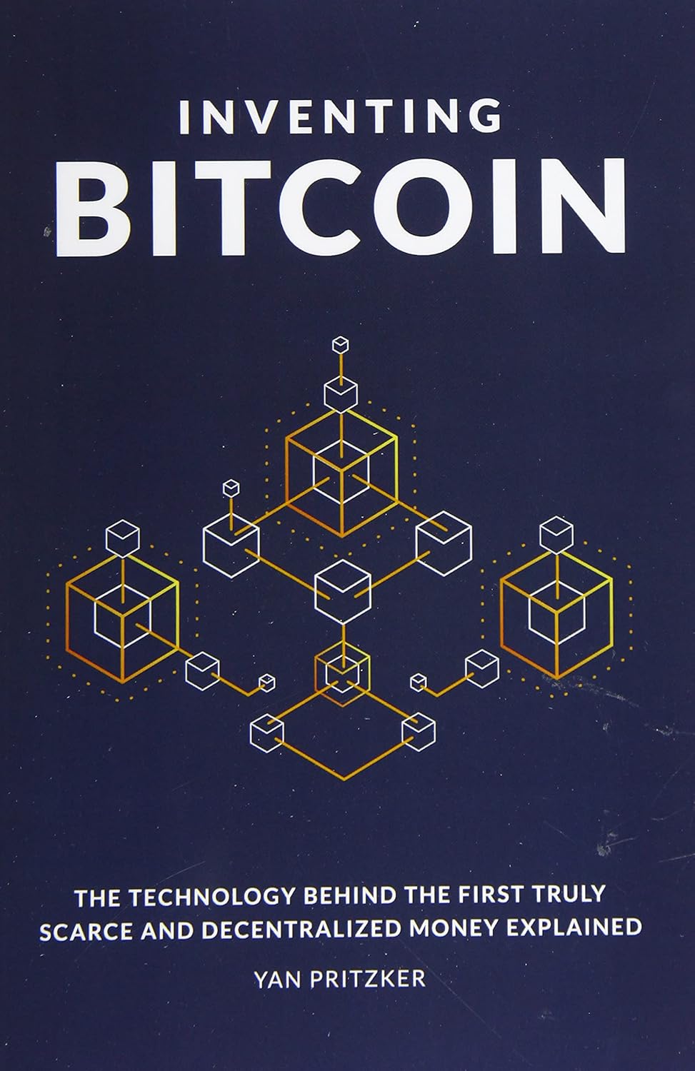 Inventing Bitcoin by Yan Pritzker