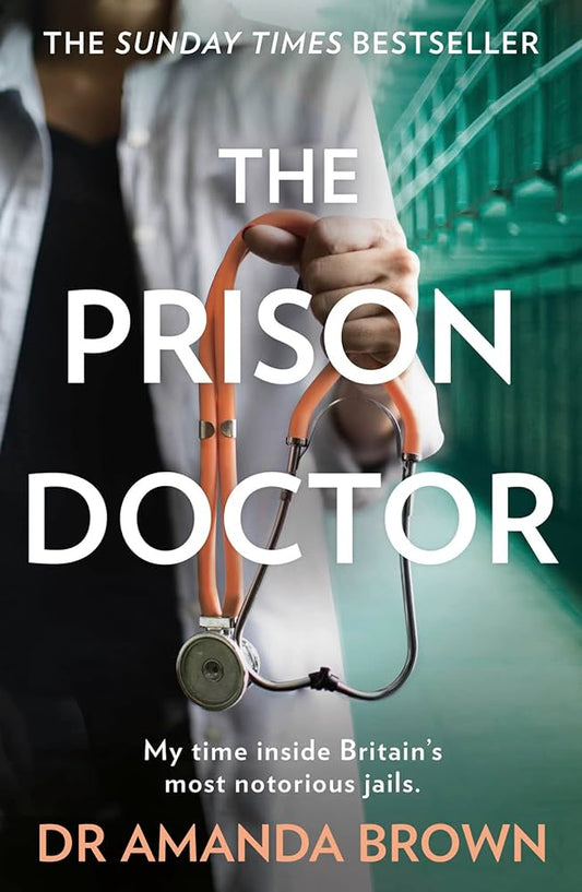 The Prison Doctor Book by Amanda Brown