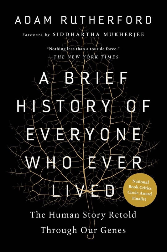 A Brief History of Everyone Who Ever Lived