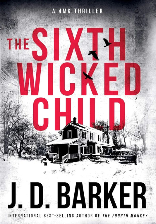The Sixth Wicked Child by J.D. Barker book cover
