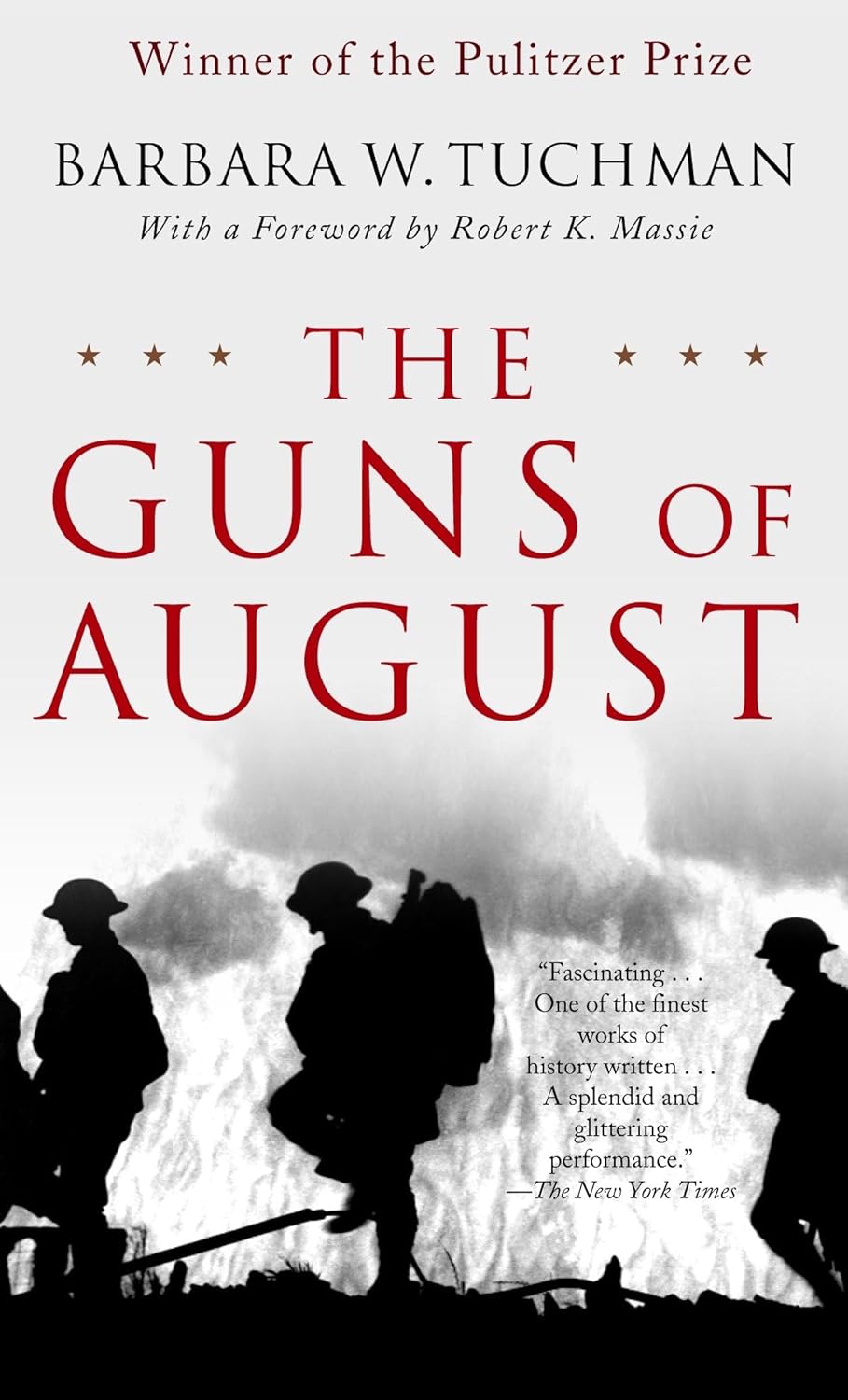 The Guns of August: The Outbreaks of World War I