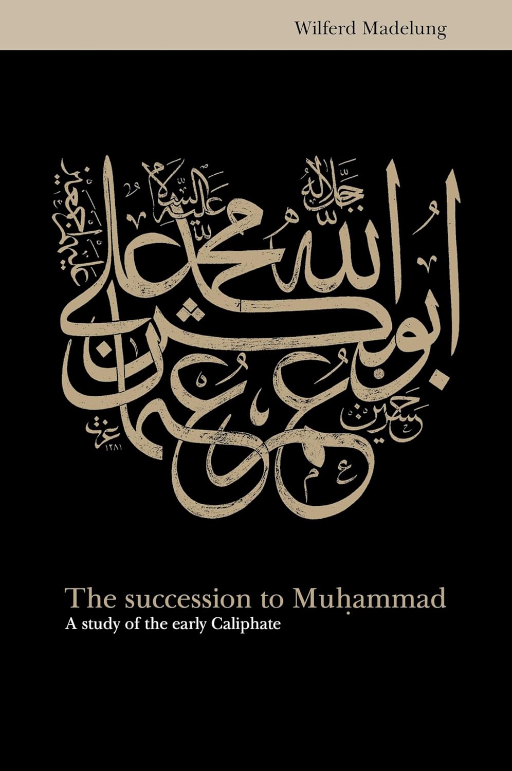 The Succession to Muhammad by Wilferd Madelung book cover