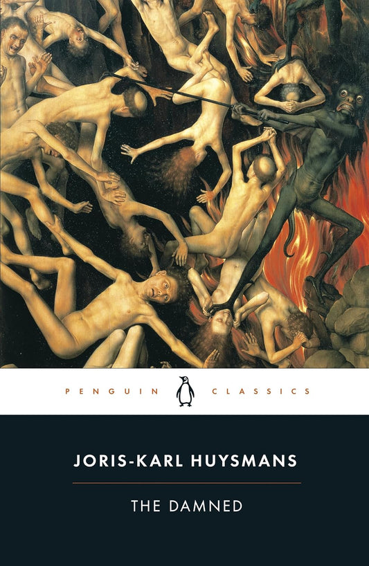 The Damned (La-Bas) by Joris-Karl Huysmans, Teresa Hale (Translator) book cover